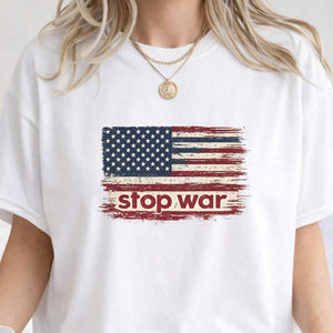 Stop War USA Flag Graphic Shirt – Peace Protest Statement Tee Crewneck Sweatshirt