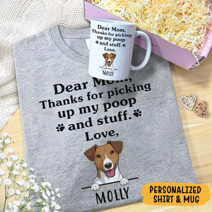 Thanks For Picking Up My Poop And Stuff, Personalized Shirt And Mug, Gift Box For Dog Lovers