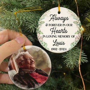 Always & Forever In Our Hearts, Personalized Ornaments 2 Sides, Memorial Gifts For Loss Of Loved One, Custom Photo