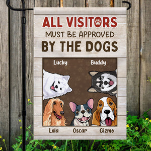 All Visitors Must Be Approved, Personalized Garden Flags, Custom Gift For Pet Lovers