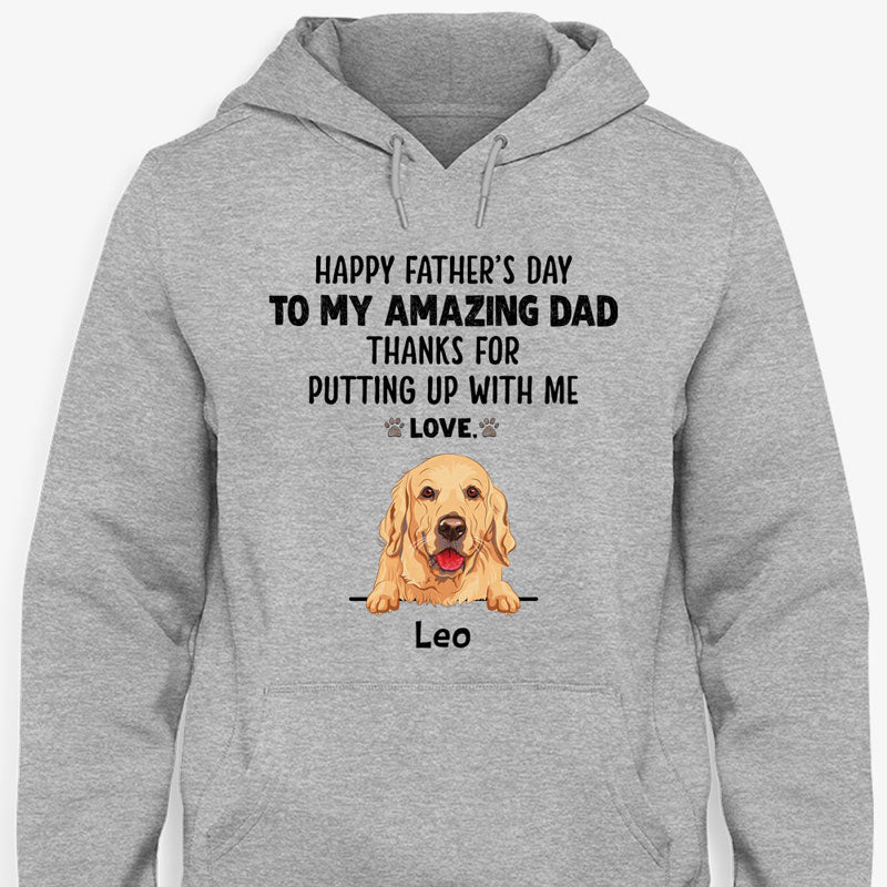 Thanks For Putting Up With Me, Personalized Shirt, Gifts for Dog Lovers