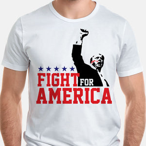 Trump Fight For America, Trump Shot Light Shirt, Election 2024