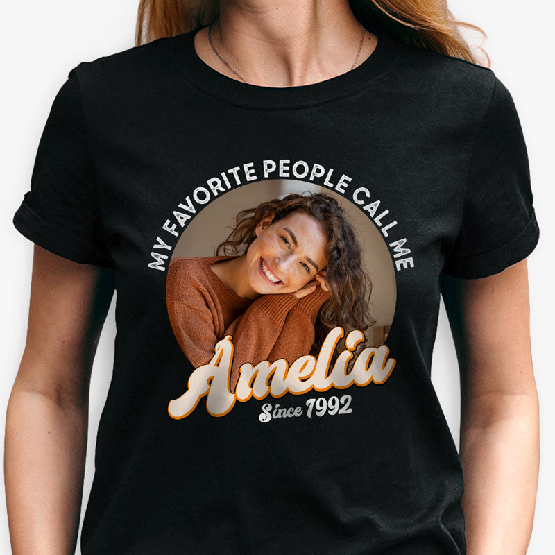 Favorite People Call Me, Personalized Shirt, Retro Vintage Shirt, Custom Photo