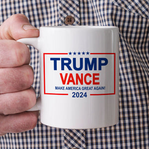 Trump Vance Make America Great Again 2024, Trump Supporters Mug, Election 2024