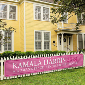 Kamala Harris 2024 Banner, A Woman's Place In The White House For The People Banner, Gift For Kamala Harris Supporters, Election 2024