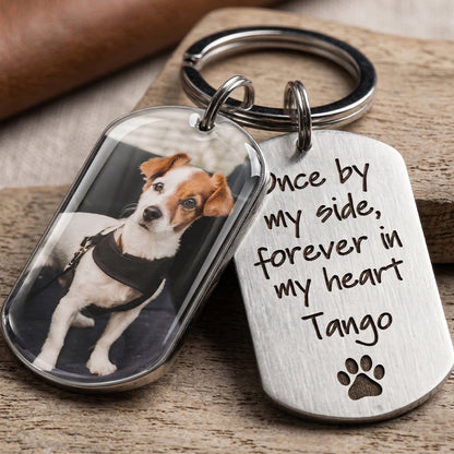 Once By My Side, Personalized Keychain, Pet Memorial Gift For Dog Lover, Custom Photo