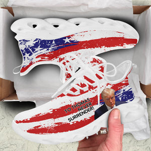Never Surrender Trump MaxSoul Shoes, Personalized Sneakers, Gift For Trump Fans, Election 2024