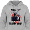 Nice Try, Trump Assassination Shirt, Gift For Trump Supporters, Election 2024