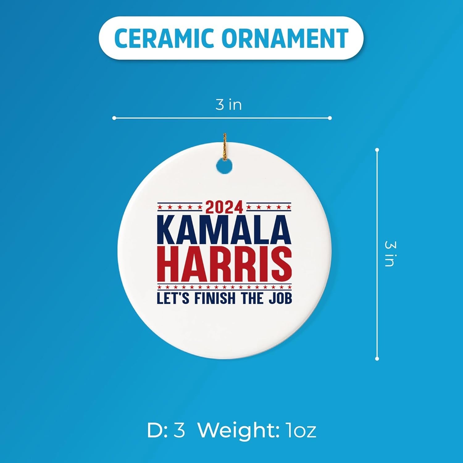 Kamala Harris 2024 Ornament, Let's Finish The Job Ornament, Kamala Ornaments, Election 2024