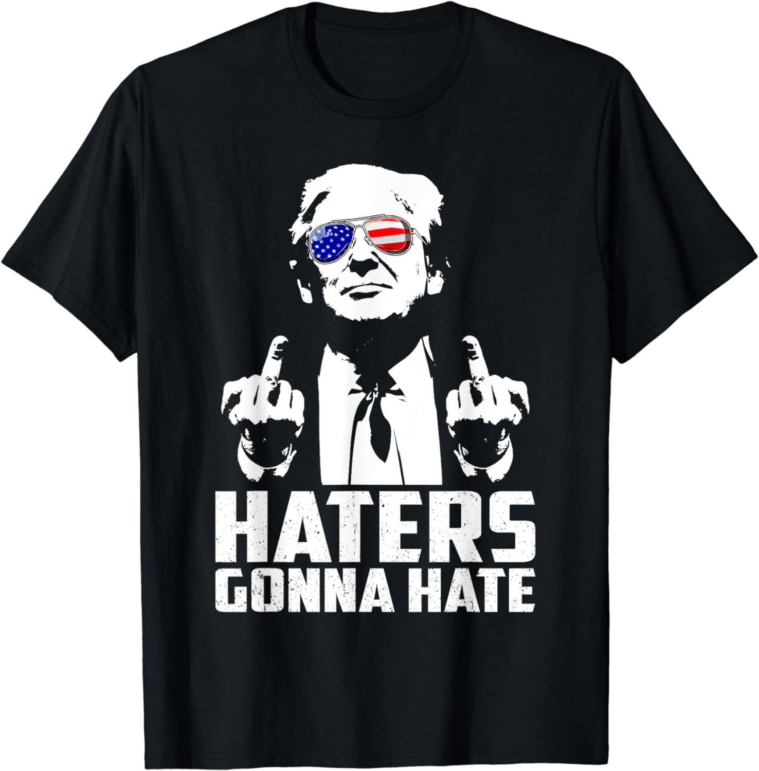 Haters Gonna Hate Trump Middle Finger Shirt, Gift For Trump Fans, Election 2024