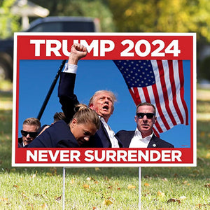 Trump Fist Pump Never Surrender Yard Sign, Trump Fight, Trump Sign, Election 2024