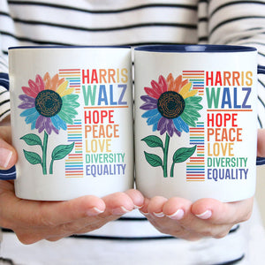 Harris Walz Hope Peace Love Diversity Equality, Kamala Harris Ceramic Mug, Kamala Vote, Election 2024