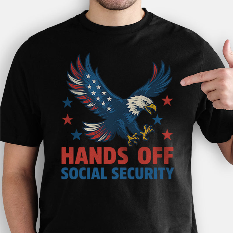 'Hands Off Social Security Eagle' Protest T Shirt, Political Shirt, Medicare Medicaid Rights Shirt