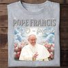 Pope Francis Memorial T-Shirt, Pope Francis 1936 Forever Shirt , Christianity T-Shirt
