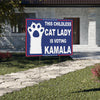 Childless Cat Ladies Yard Signs, Kamala Harris 2024 Yard Sign, Election 2024