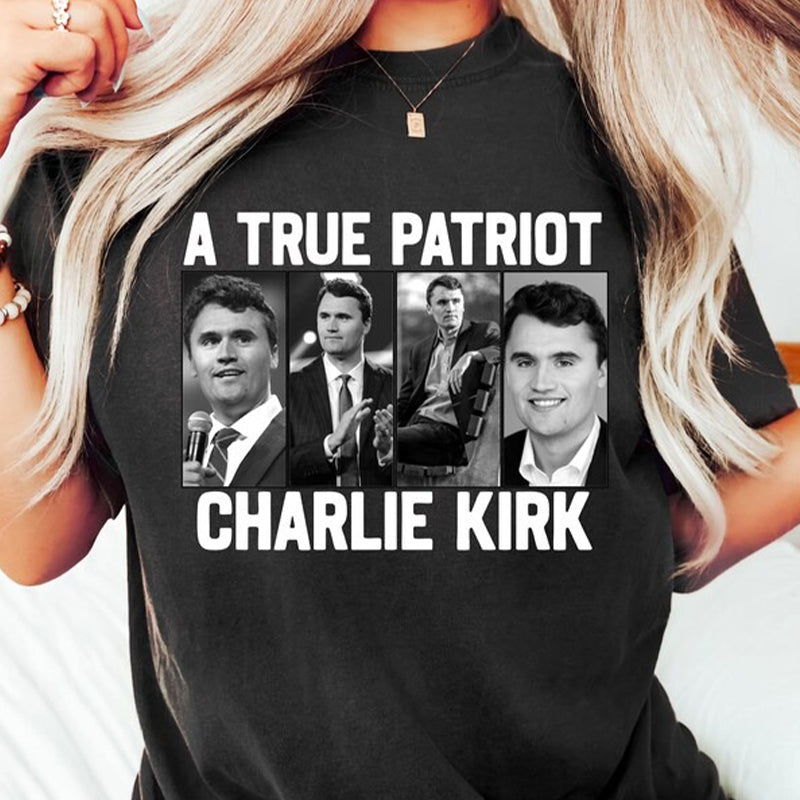 A True Patriot Charlie Kirk Shirt, Pray for Charlie Kirk Shirt