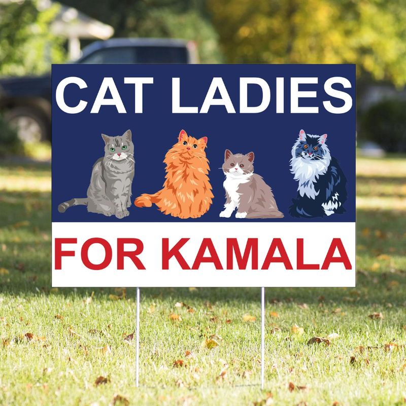 Cat Ladies For Kamala Yard Signs, Kamala Harris Sign, Vote Kamala, Ele ...