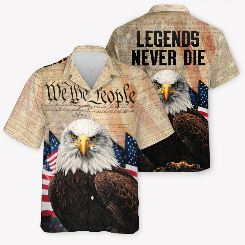 We The People Legends Never Die, 250th Anniversary Of The USA Hawaiian Shirt