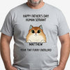Happy Father's Day, Human Servant, Custom Shirt, Personalized Gifts for Cat Lovers
