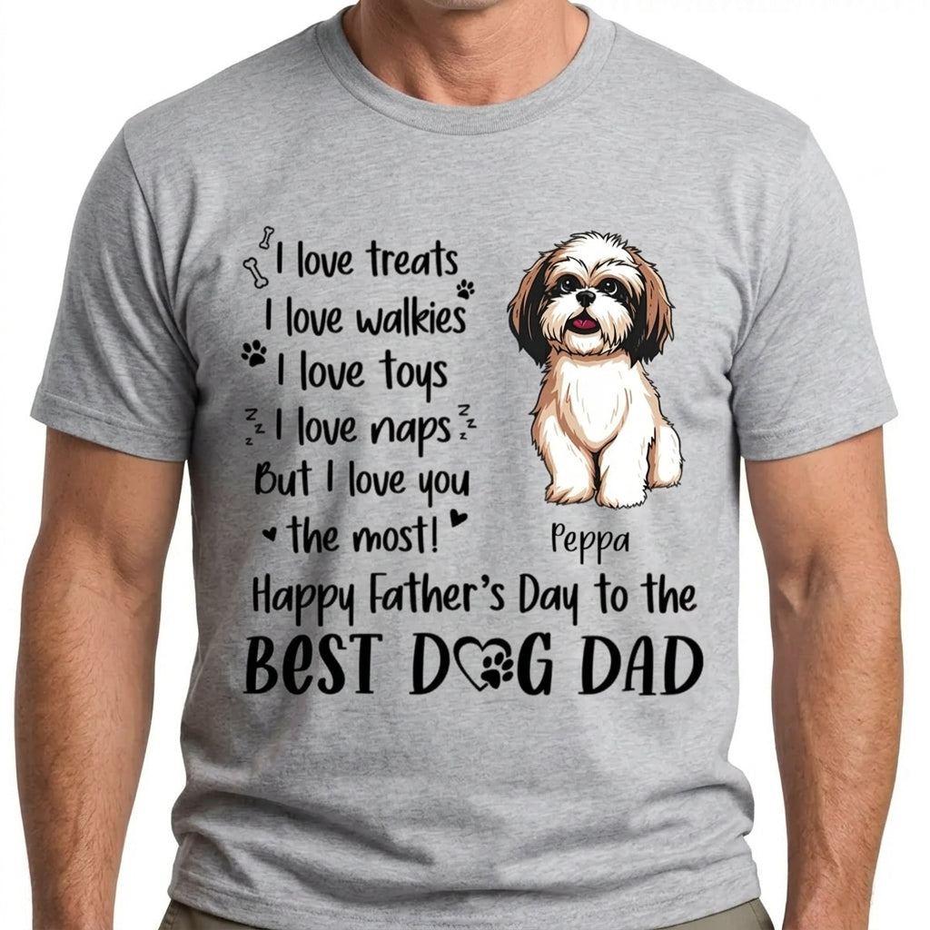 Dog Dad I Love Treats I Love Walkies, Personalized Father's Day Shirt, Custom Gifts For Dog Dad