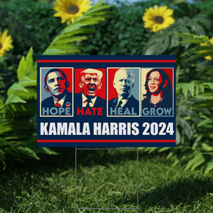 Hope Hate Heal Grow Kamala Harris 2024, Kamala Harris Yard Sign, Election 2024