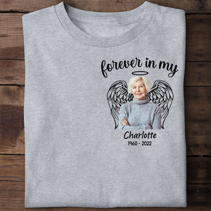 Forever In My Heart, Personalized Shirt, Memorial Gifts, Custom Photo