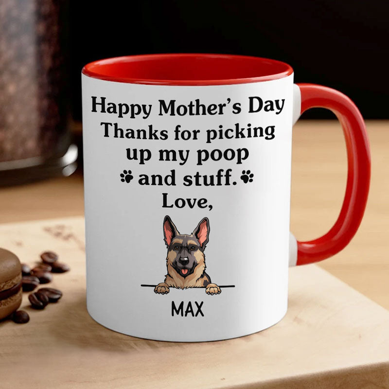 Discover Thanks For Picking Up My Poop And Stuff, Custom Dog Lovers Gifts, Personalized Accent Mug