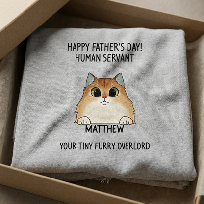 Happy Father's Day, Human Servant, Custom Shirt, Personalized Gifts for Cat Lovers