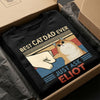 Best Cat Mom Cat Dad Ever Just Ask, Personalized Shirt, Custom Gifts For Cat Lovers