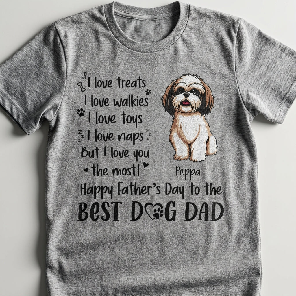 Dog Dad I Love Treats I Love Walkies, Personalized Father's Day Shirt, Custom Gifts For Dog Dad