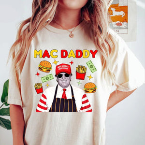 Trump Mac Daddy Shirt, Trump 2024, Gift For Trump Fans, Election 2024