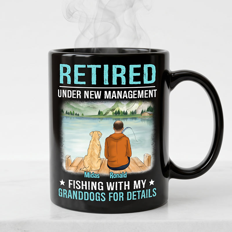 Personalized Retirement Gift for Grandpa, Fishing Mug - Retired Fishing With Granddogs