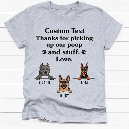 Funny dog mom shirt, personalized gift for dog lovers - Picking up my poop, custom t-shirt for dog lovers