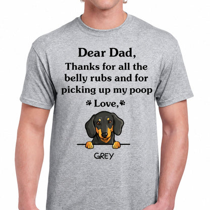 Personalized Dog Dad Shirt - Thanks For All The Belly Rubs Funny Gift From the Dog, Custom Dog Breed & Name