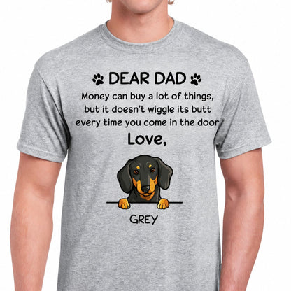 Personalized Dog Dad Shirt - Dear Dad Money Can Buy A Lot Of Things Funny Gift From the Dog, Custom Dog Breed & Name