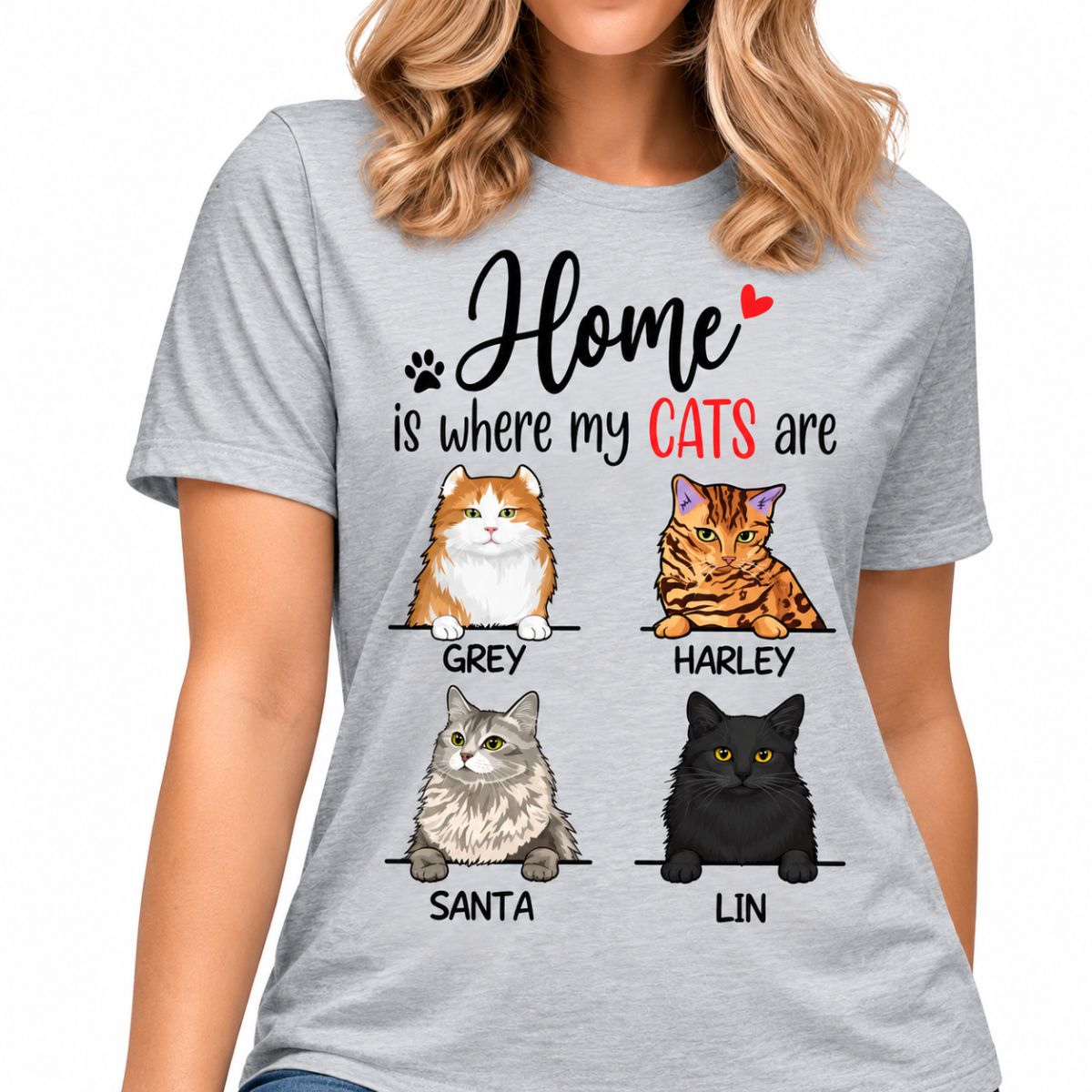 Home Is Where My Cats Are, Custom Shirt, Personalized Gifts for Cat Lovers