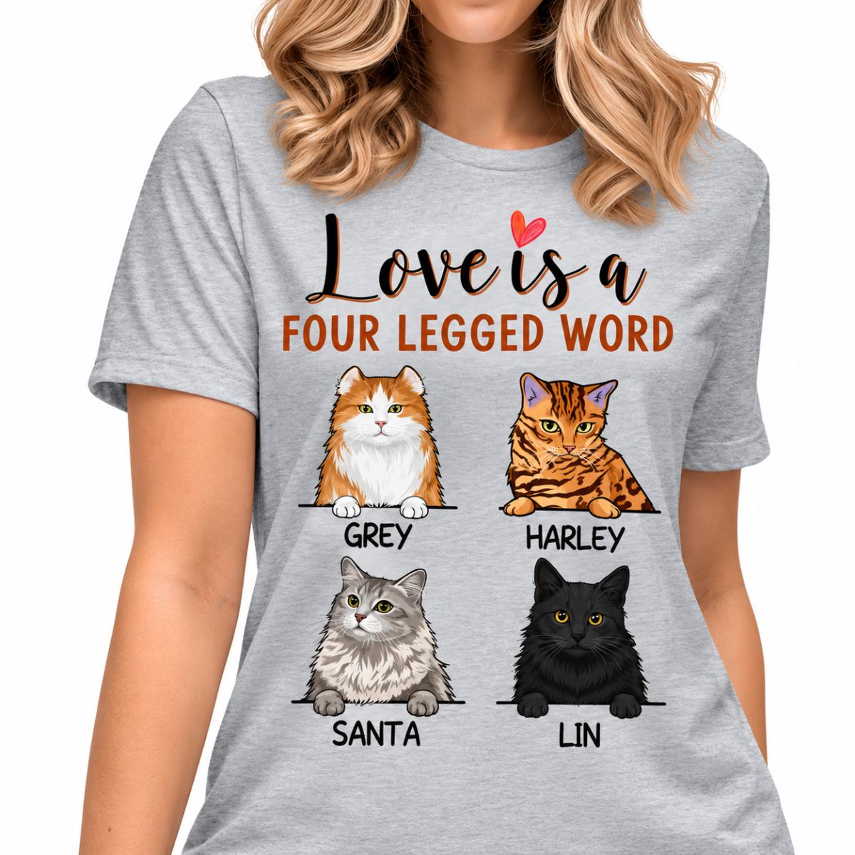 Love Is A Four Legged Word, Custom Shirt, Personalized Gifts for Cat Lovers
