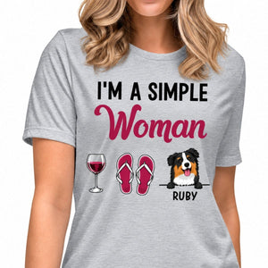 Funny dog shirt, personalized gift for dog lovers - I'm a simple women, custom t-shirt for dog lovers