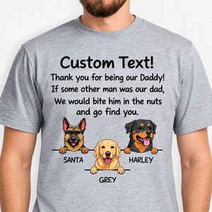 Personalized Dog Dad Shirt - Bite Him And Go Find You Funny Gift From the Dog, Custom Dog Breed & Name