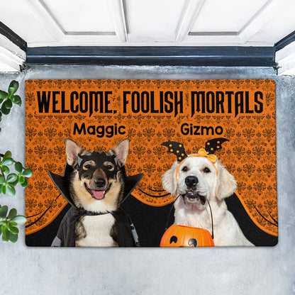 Welcome Foolish Mortals, Personalized Doormat, Custom Photo Halloween Decor For Pet Lovers, Halloween Party Decorations
