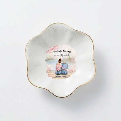 Personalized Mom Jewelry Dish, First My Mother Forever My Friend, Mother's Day Gift for Mom, Trinket Dish, Ring Holder