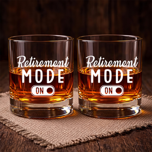 Retirement Mode On, Engraved Rock Glass, Retirement Gifts