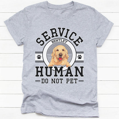 Service Human, Personalized Shirt, Gifts For Pet Lovers, Custom Photo
