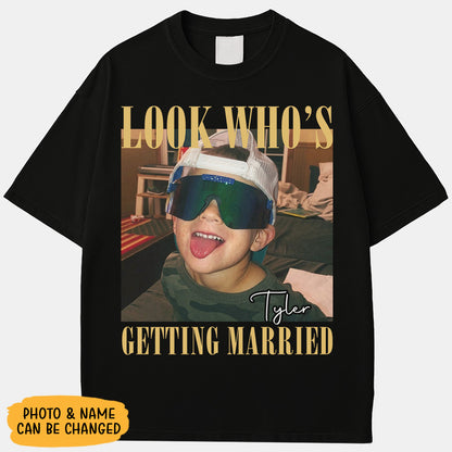 Look Who's Getting Married Vintage Style Custom Photo Shirt, Washed Tee