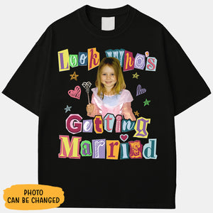 Look Who's Getting Married Style Vintage Custom Photo Shirt, Washed Tee