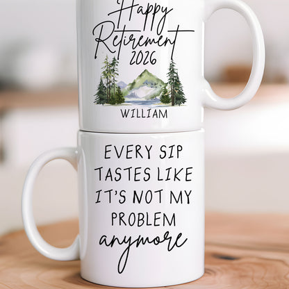 Personalized Retirement Coffee Mug, Happy Retirement Cup, Every Sip Taste Retirement Gift