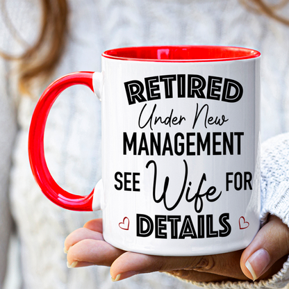 Personalized Retirement Coffee Mug, See My Wife For Details Retirement Gift