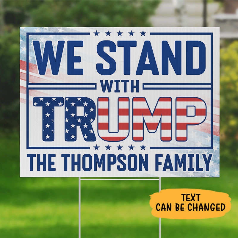 We Stand With Trump, Personalized Yard Sign, Trump Sign, Election 2024