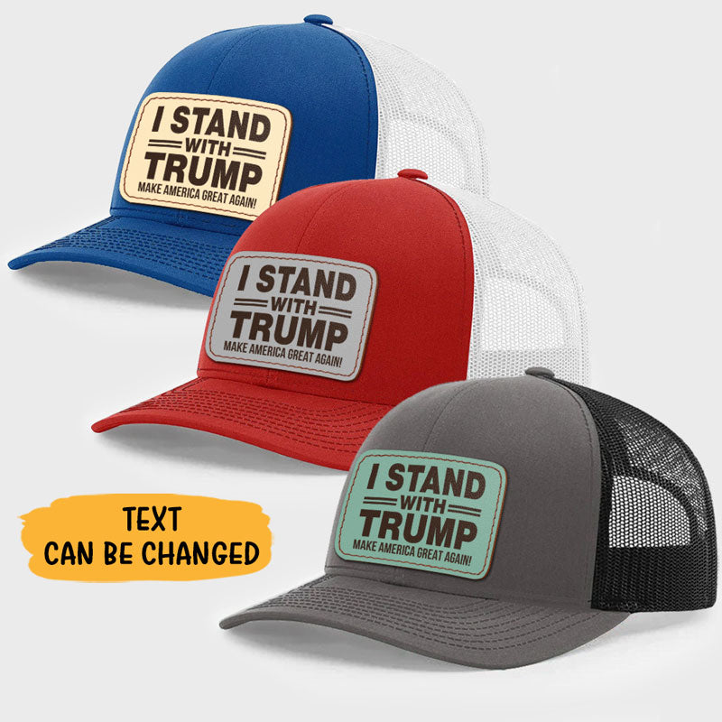 I Stand With Trump, Personalized Leather Patch Hat, Gift For Trump Fans, Election 2024