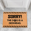 The Dog Is A Dickhead, Rubber Doormat, Funny Doormat